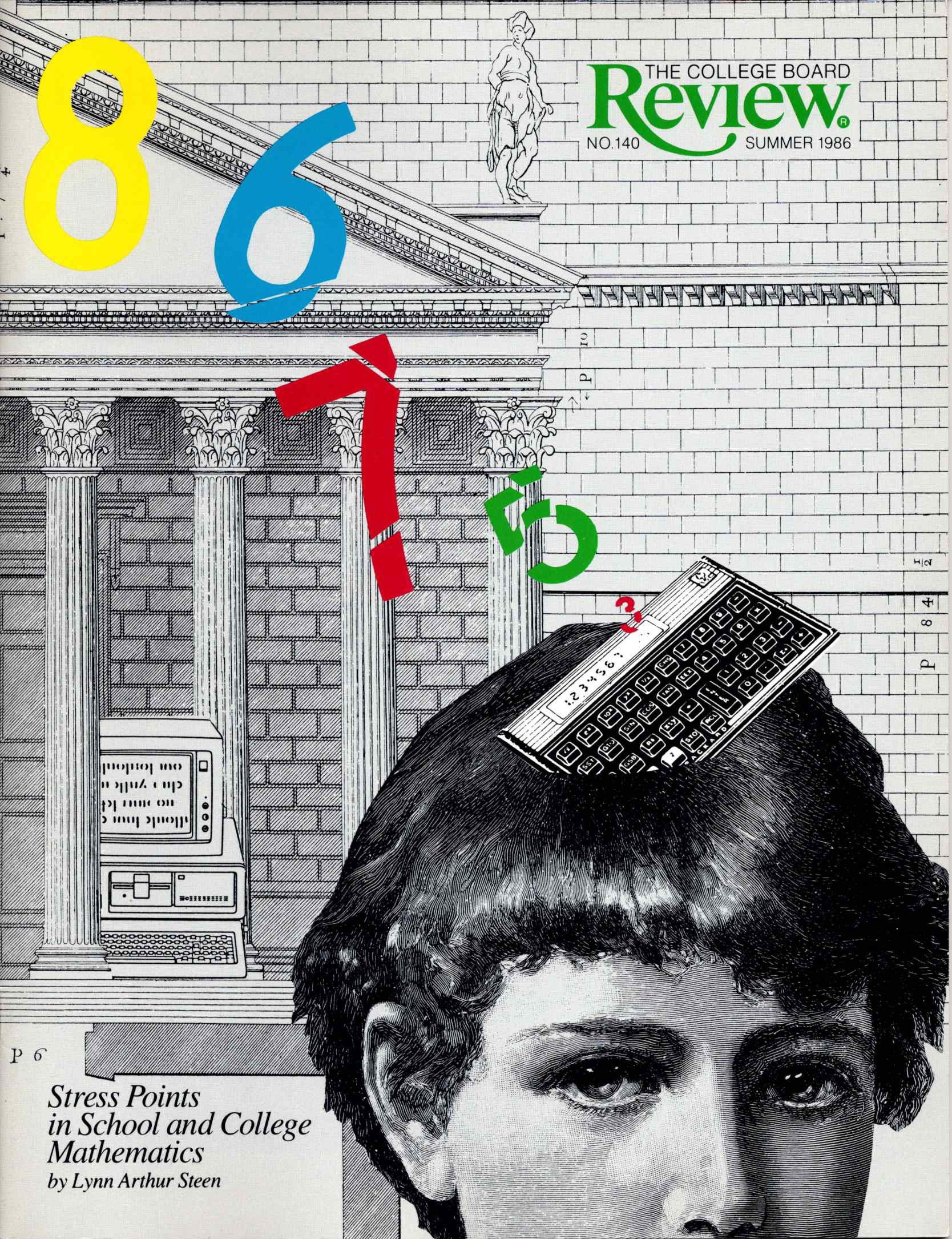 the cover of the summer 1986 issue of the college board review featuring an illustration of a female head with a keyboard and the numbers 5 6 7 8 floating to the top of the image with a classical building in the background