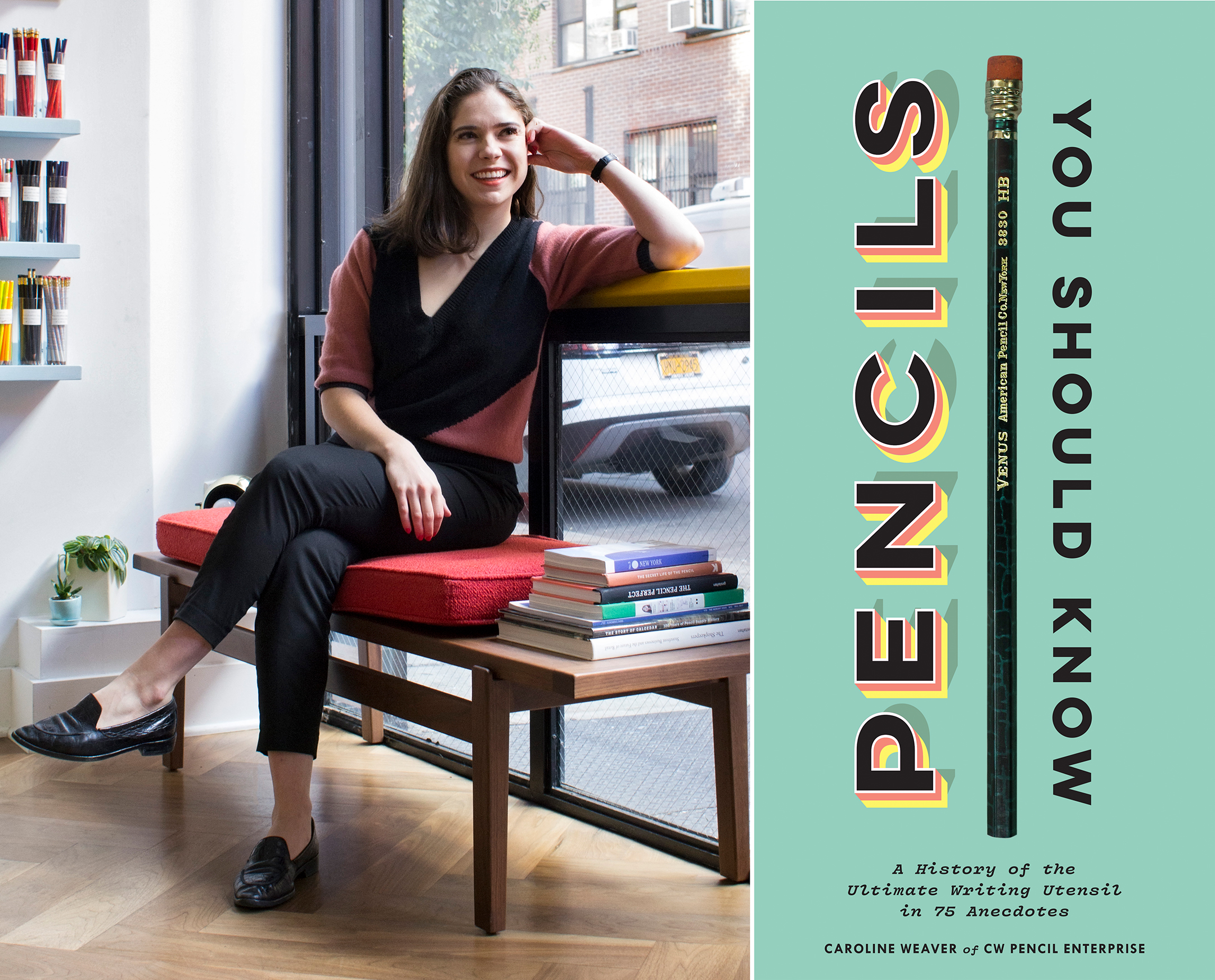 author photo of caroline weaver and the cover of her book pencils you should know