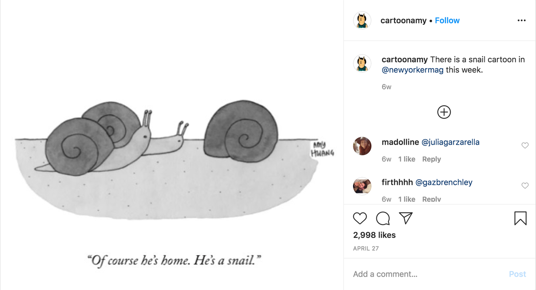 screenshot of an instragram page showing a cartoon of two snails in front of a third snail shell, with one snail remarking to the other that the third snail is home
