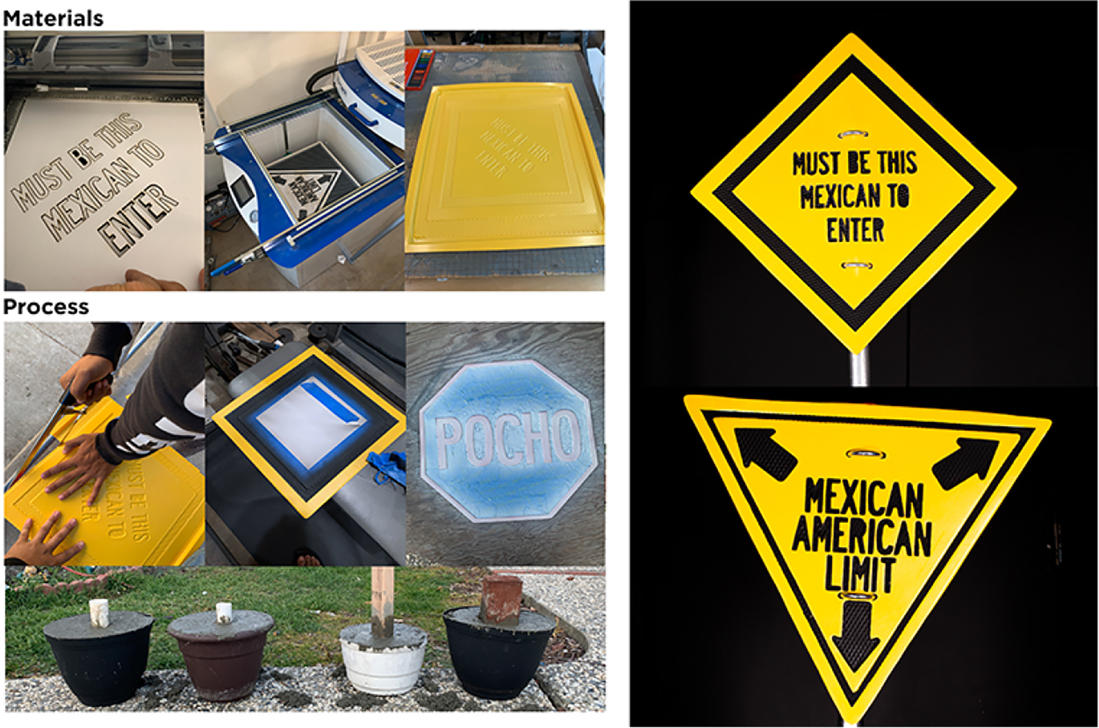 grid of four photos showing student artist making two road signs, one that reads must be this Mexican to enter and the other Mexican American limit 
