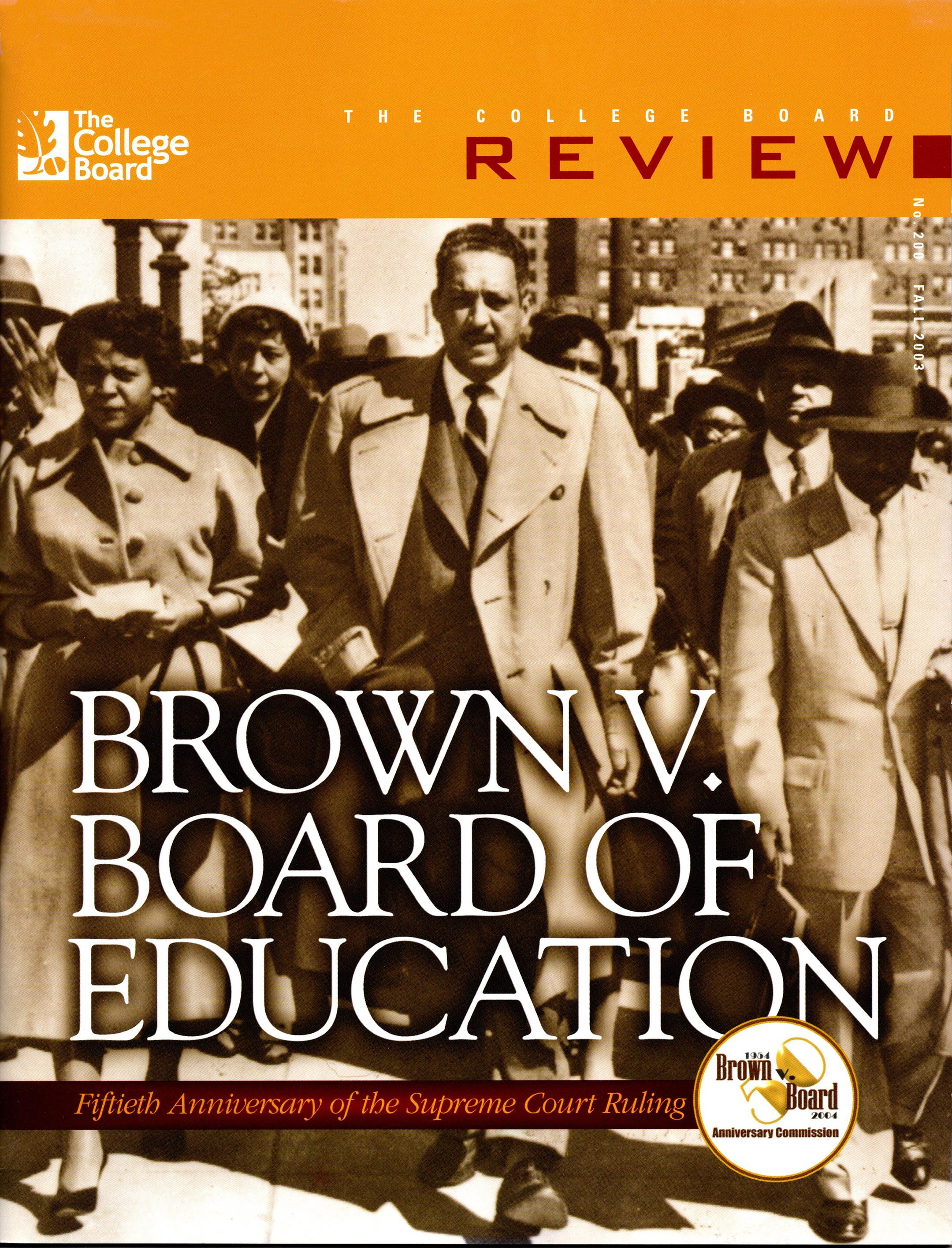 Cover of the fall 2003 issue of the college board review magazine dedicated to the brown v. Board of education decision
