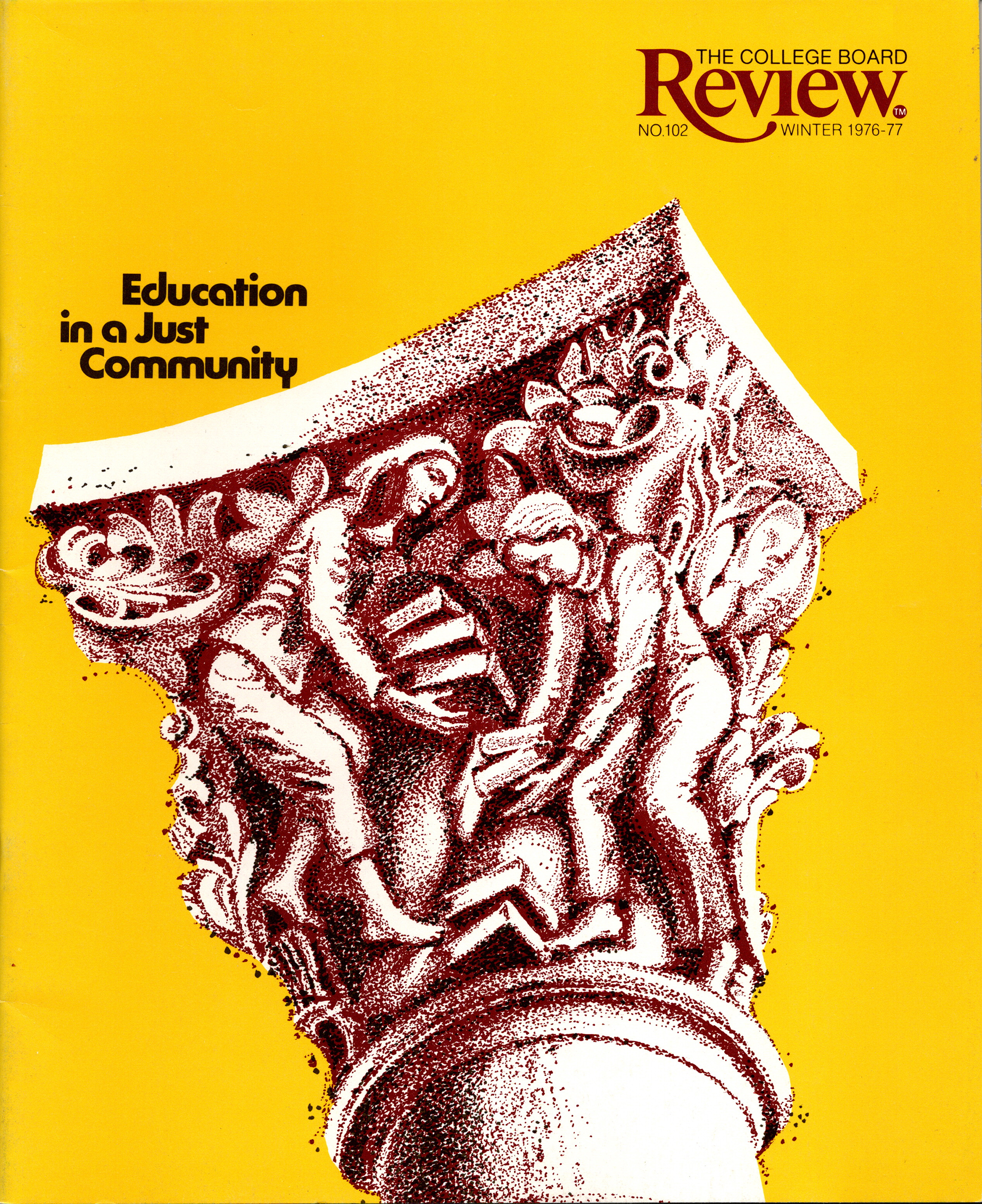 Cover of Winter 1976-77 issue of College Board Review with an illustration of a column with students carrying books carved into the top against a yellow background with the words education in a just community at the top