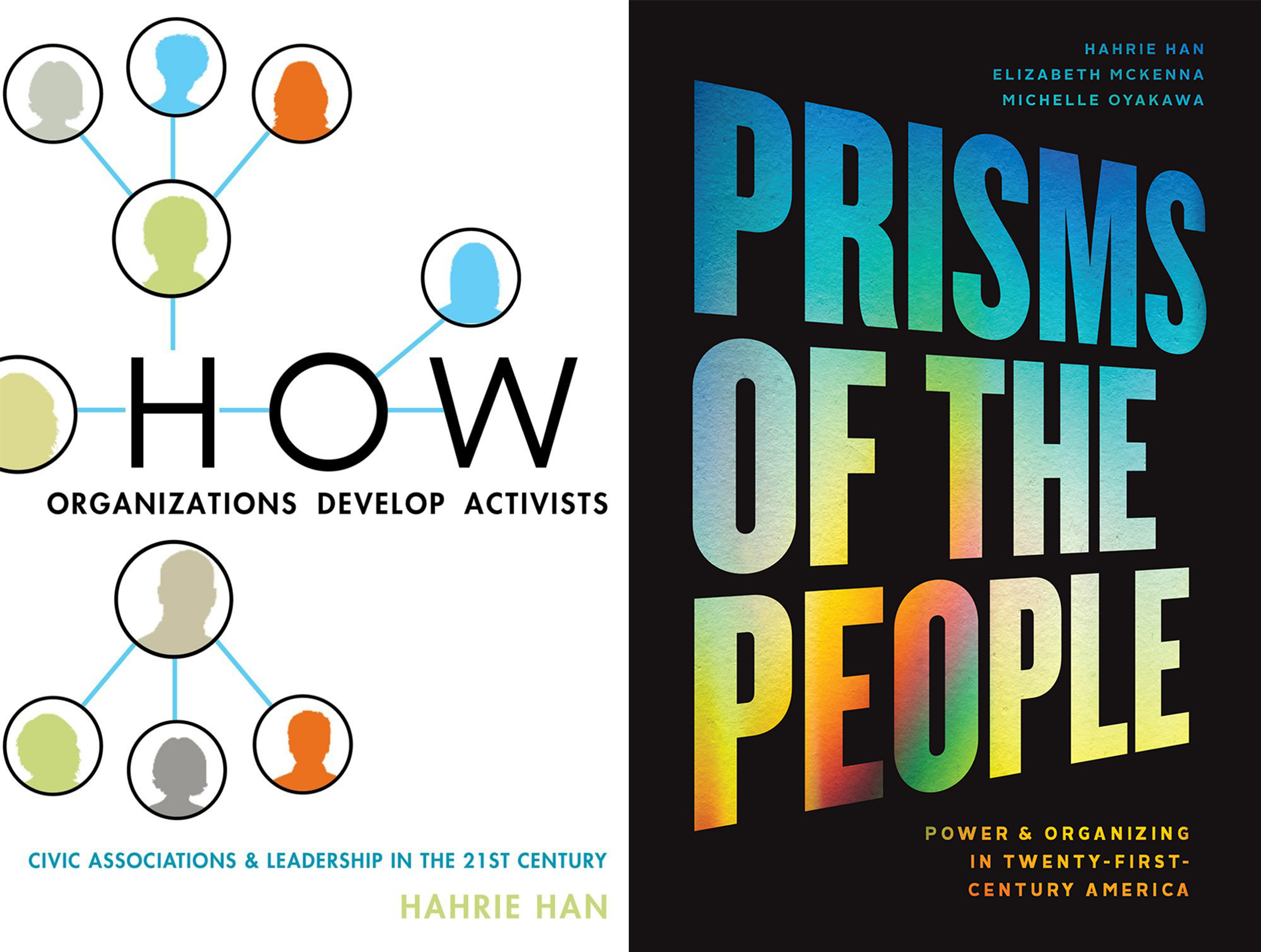 Covers of the books How Organizations Develop Activists and Prisms of the People